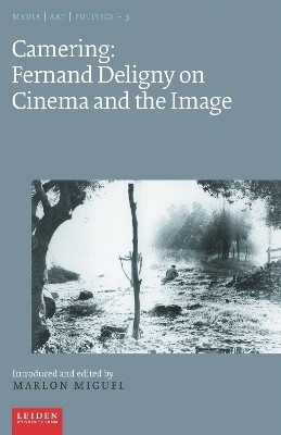 Camering: Fernand Deligny on Cinema and the Image(English, Paperback, Miguel Marlon)