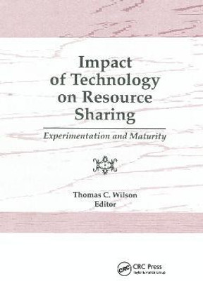 Impact of Technology on Resource Sharing(English, Paperback, Wilson Thomas C)