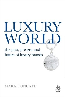 Luxury World(English, Hardcover, Tungate Mark)