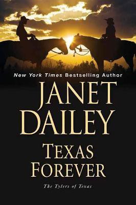 Texas Forever(English, Paperback, Dailey Janet)