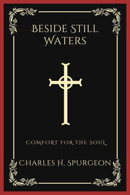 Beside Still Waters(English, Paperback, Spurgeon Charles Haddon)