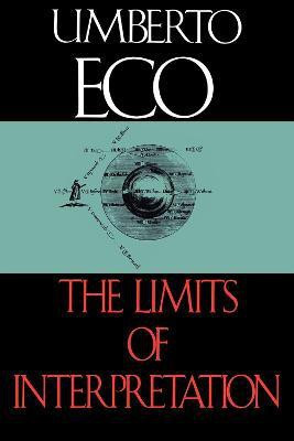 The Limits of Interpretation(English, Paperback, Eco Umberto)