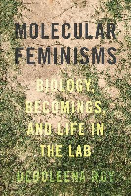 Molecular Feminisms(English, Paperback, Roy Deboleena)
