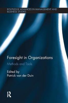 Foresight in Organizations(English, Paperback, van der Duin Patrick)