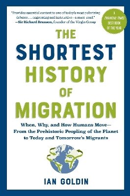 The Shortest History of Migration(English, Paperback, Goldin Ian)
