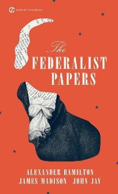 The Federalist Papers(English, Paperback, Hamilton Alexander)