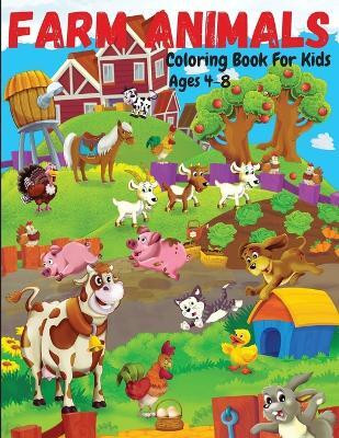 Farm Animals Coloring Book For Kids Ages 4-8(English, Paperback, Dorny Lora)