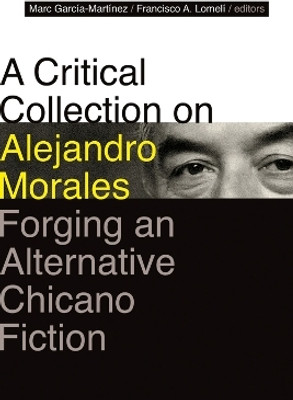 A Critical Collection on Alejandro Morales(English, Hardcover, unknown)