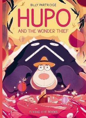 Hupo and the Wonder Thief (Library Edition)(English, Hardcover, Partridge Billy)
