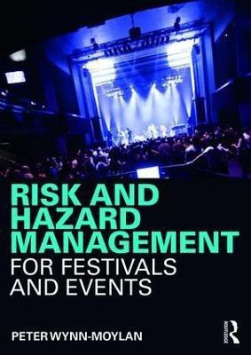 Risk and Hazard Management for Festivals and Events(English, Paperback, Wynn-Moylan Peter)
