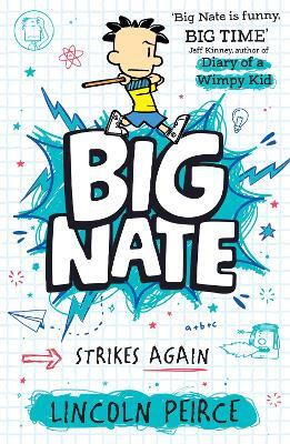 Big Nate Strikes Again(English, Paperback, Peirce Lincoln)