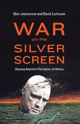 War on the Silver Screen(English, Paperback, Jeansonne Glen)