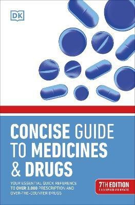 Concise Guide to Medicine & Drugs 7th Edition(English, Paperback, DK)