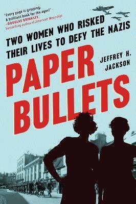 Paper Bullets(English, Paperback, H. Jackson Jeffrey)