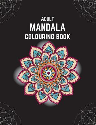 Adult Mandala Colouring Book(English, Paperback, Hannah's Made With Love)
