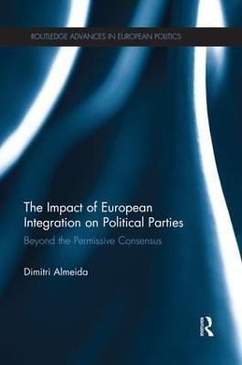 The Impact of European Integration on Political Parties(English, Paperback, Almeida Dimitri)
