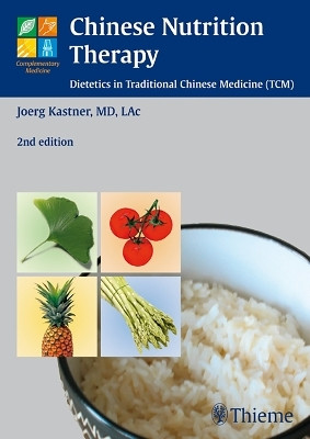 Chinese Nutrition Therapy(English, Paperback, Kastner Joerg)