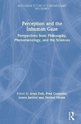 Perception and the Inhuman Gaze(English, Hardcover, unknown)