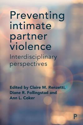 Preventing Intimate Partner Violence(English, Paperback, unknown)