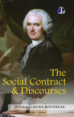 The Social Contract & Discourses(English, Hardcover, Rousseau Jean-Jacques)