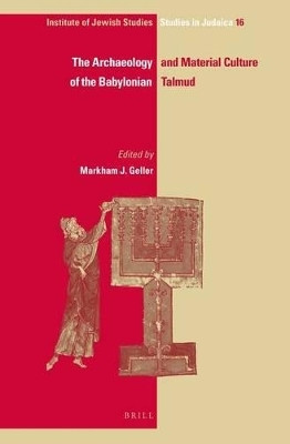 The Archaeology and Material Culture of the Babylonian Talmud(English, Electronic book text, unknown)