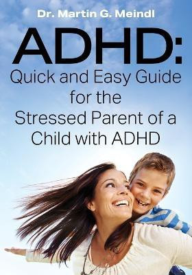 ADHD(English, Paperback, Meindl Martin G Dr)