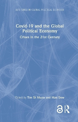 Covid-19 and the Global Political Economy(English, Hardcover, unknown)