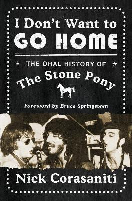 I Don't Want to Go Home(English, Paperback, Corasaniti Nick)