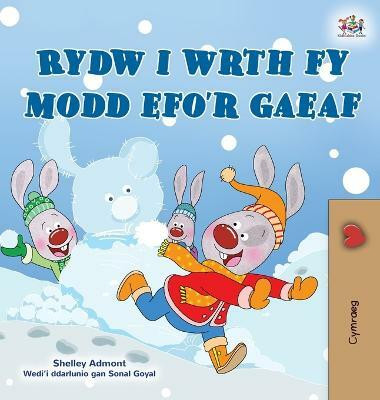 I Love Winter (Welsh Children's Book)(Welsh, Hardcover, Admont Shelley)