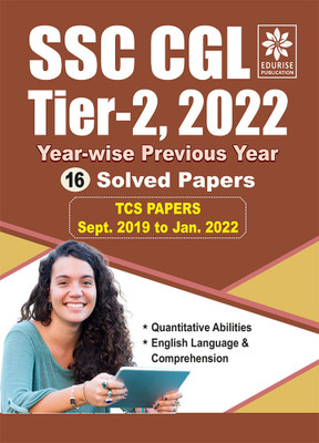 SSC CGL Tier 2 2022 Year wise Previous Year 16 Solved Papers TCS Papers September 2019 to January 2022 Quantitative Abilities English Language & Comprehension(Paperback, Edurise Publication)