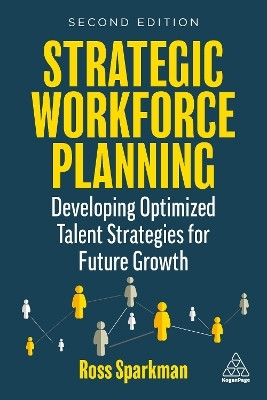 Strategic Workforce Planning(English, Hardcover, Sparkman Ross)