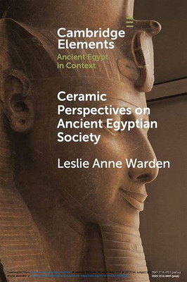 Ceramic Perspectives on Ancient Egyptian Society(English, Electronic book text, Warden Leslie Anne)