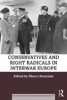 Conservatives and Right Radicals in Interwar Europe(English, Paperback, unknown)