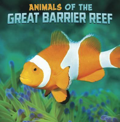 Animals of the Great Barrier Reef(English, Paperback, Rustad Martha E. H.)