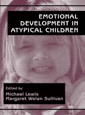 Emotional Development in Atypical Children(English, Paperback, unknown)