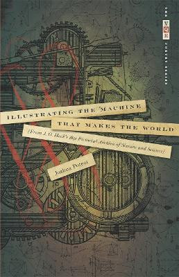 Illustrating the Machine That Makes the World(English, Paperback, Poteat Joshua)
