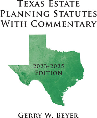 Texas Estate Planning Statutes With Commentary(English, Paperback, Beyer Gerry W)
