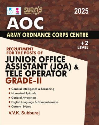 SURA`S Army Ordnance Corps Centre (AOC) Junior Office Assistant (JOA) & Tele Operator Grade II Plus Two Level Exam Book Guide in English Medium 2025(Paperback, VVK SUBBURAJ)