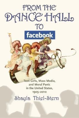 From the Dance Hall to Facebook(English, Paperback, Thiel-Stern Shayla)