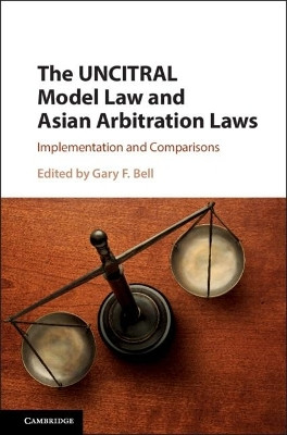 The UNCITRAL Model Law and Asian Arbitration Laws(English, Paperback, unknown)