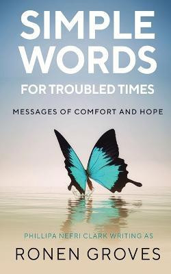 Simple Words for Troubled Times(English, Paperback, Groves Ronen)