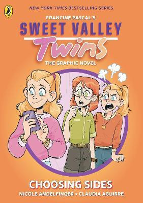 Sweet Valley Twins The Graphic Novel: Choosing Sides(English, Paperback, Pascal Francine)