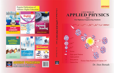 A TEXT OF APPLIED PHYSICS VOL-1
For Diploma Engineering Students(Soft Bound Book, Dr. Jiten Boruah)
