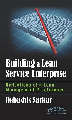 Building a Lean Service Enterprise(English, Electronic book text, Sarkar Debashis)