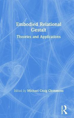 Embodied Relational Gestalt(English, Hardcover, unknown)