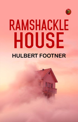 Ramshackle House(Paperback, Hulbert Footner)