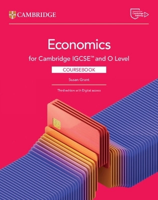 Cambridge IGCSE (TM) and O Level Economics Coursebook with Digital Access (2 Years)(English, Mixed media product, Grant Susan)
