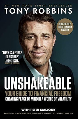 Unshakeable Paperback – 22 February 2017
by Tony Robbins (Author)(Paperback, Tony Robbins)