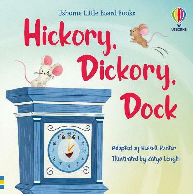 Hickory Dickory Dock(English, Board book, Punter Russell)