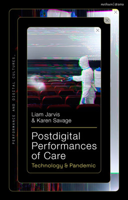 Postdigital Performances of Care(English, Hardcover, Jarvis Liam)